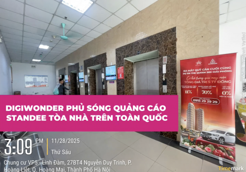 DIGIWONDER PHỦ SÓNG QUẢNG CÁO STANDEE TÒA NHÀ TRÊN TOÀN QUỐC