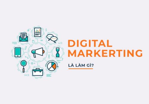 Công việc chính của ngành Digital marketing là làm gì?